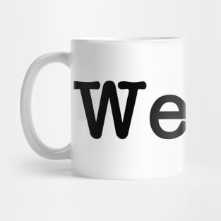 Weird Mug